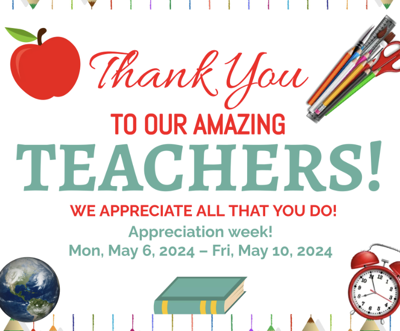  TEACHERS! WE APPRECIATE ALL THAT YOU DO! 
